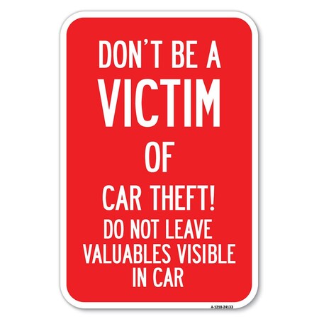 Signmission Safety Sign, 12 in Height, Aluminum, 24133 A-1218-24133